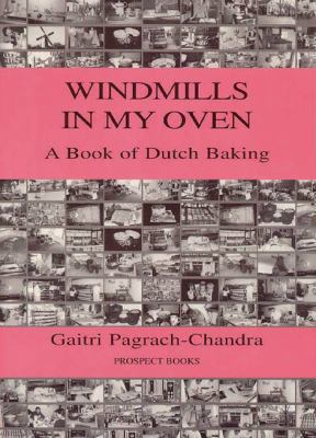 Windmills in My Oven