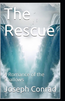 The Rescue, A Romance of the Shallows Annotated B08JDXBKF4 Book Cover