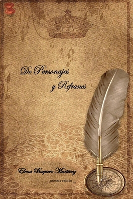 De Personajes y Refranes [Spanish] B0DNR93Y1W Book Cover