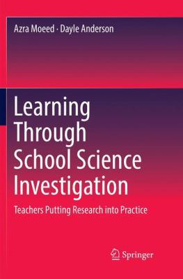 Learning Through School Science Investigation: ... 9811346550 Book Cover