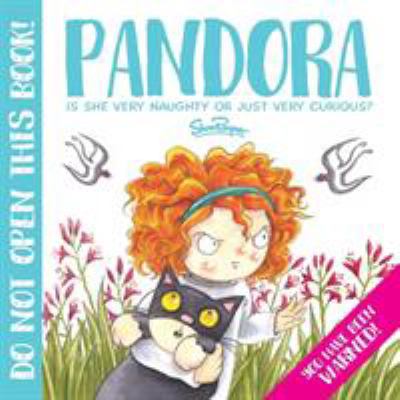 Pandora: The most Curious Girl in the World 1908944404 Book Cover