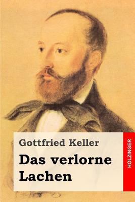 Das verlorne Lachen [German] 1499397488 Book Cover