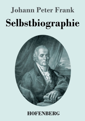 Selbstbiographie [German] 3743751925 Book Cover