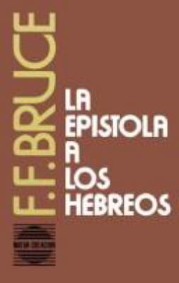 La Epistola a Los Hebreos = The Epistle to the ... [Spanish] 0802809006 Book Cover