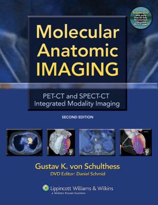 (OLD)MOLECULAR ANATOMIC IMAGING:PET-CT AND SPEC... B00BG75632 Book Cover