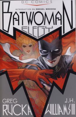 Batwoman Elegy. Greg Rucka, Writer 0857684299 Book Cover