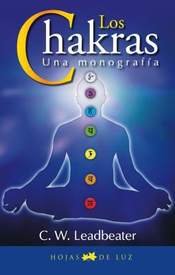 Los Chakras: Una Monografia [Spanish] 8496595501 Book Cover