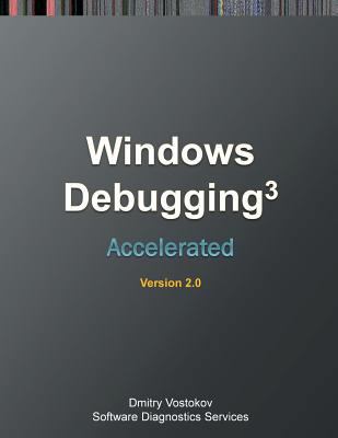 Accelerated Windows Debugging 3: Training Cours... 190804389X Book Cover