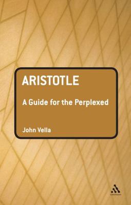Aristotle: A Guide for the Perplexed 082649708X Book Cover