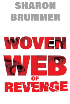 Woven Web of Revenge 1800160941 Book Cover