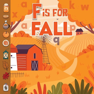 F is For Fall: Fun Learning Autumn/Fall Words A... B0BF28PDDC Book Cover