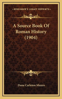 A Source Book Of Roman History (1904) 1164307673 Book Cover
