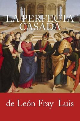 La perfecta casada [Spanish] 1981323856 Book Cover