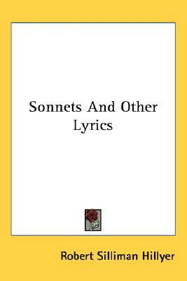 Sonnets And Other Lyrics 0548431795 Book Cover