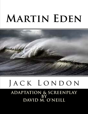 Martin Eden: Martin Eden 1480110825 Book Cover