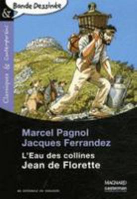 Jean de Florette - Bande dessinée - Classiques ... [French] 2210761689 Book Cover