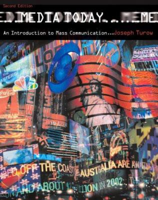 Media Today: An Introduction to Mass Communicat... 0205564569 Book Cover