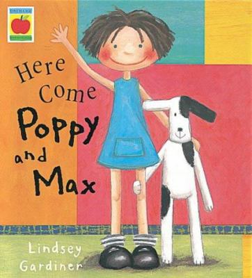 Here Come Poppy and Max 1841216003 Book Cover