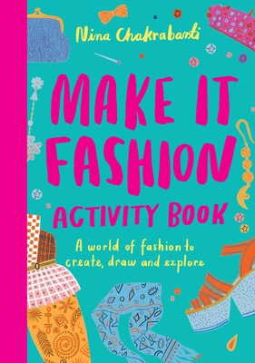 Make It Fashion Activity Book: A World of Fashi... 1510230696 Book Cover