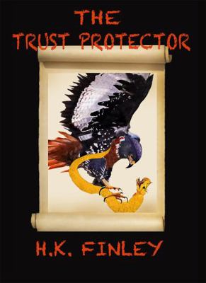 The Trust Protector 057868487X Book Cover