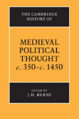 The Cambridge History of Medieval Political Tho... 0521423880 Book Cover