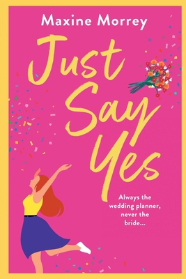 Just Say Yes [Large Print] 1801626421 Book Cover