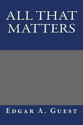 All That Matters 1484864328 Book Cover