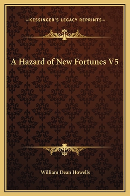 A Hazard of New Fortunes V5 1169240798 Book Cover