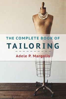 The Complete Book of Tailoring 1648370381 Book Cover