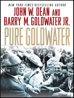 Pure Goldwater 1400137365 Book Cover