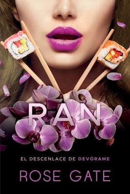 Ran: Desenlace de Devórame [Spanish] 1977013317 Book Cover