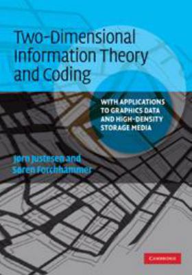 Two-Dimensional Information Theory and Coding: ... 051184056X Book Cover