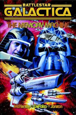 Battlestar Galactica: The Memory Machine 184023945X Book Cover