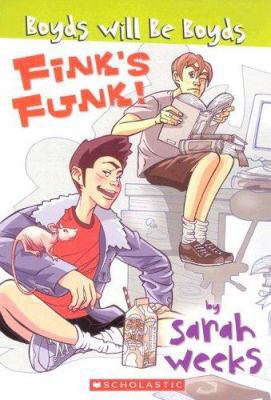 Fink's Funk (Boyds Will Be Boyds) 0439574722 Book Cover