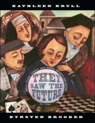 They Saw the Future: Oracles, Psychics, Scienti... 1481436236 Book Cover