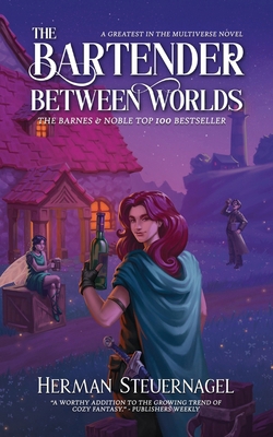 The Bartender Between Worlds 1990505198 Book Cover