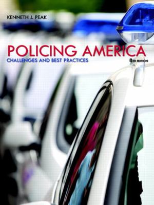 Policing America: Challenges and Best Practices 0133495655 Book Cover