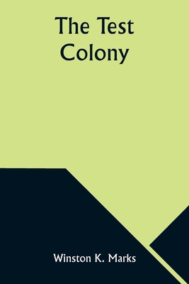 The Test Colony 9357976329 Book Cover