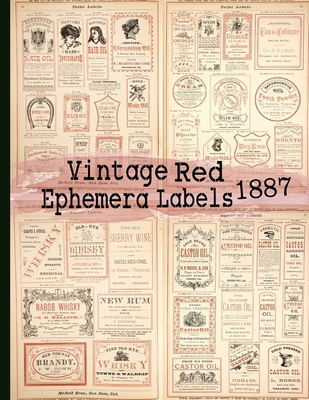 Vintage Red Ephemera Labels 1887: Vintage Label... B093WMPTQF Book Cover