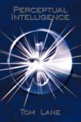 Perceptual Intelligence 1434359492 Book Cover