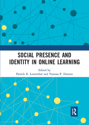 Social Presence and Identity in Online Learning 0367727315 Book Cover