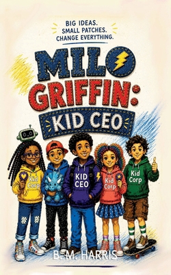 Milo Griffin: Kid CEO 1968361103 Book Cover