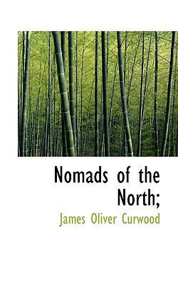 Nomads of the North; 1113847328 Book Cover