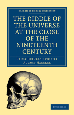 The Riddle of the Universe at the Close of the ... 1108000894 Book Cover