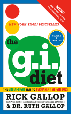 The G.I. Diet, Revised and Updated: The Green-L... 0307361535 Book Cover