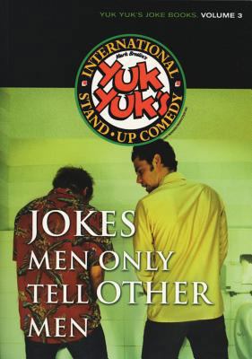 Jokes Men Only Tell Other Men 155022607X Book Cover