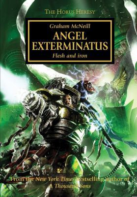 Angel Exterminatus: Flesh and Iron 1849704201 Book Cover