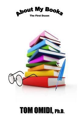 About My Books: The First Dozen 0995098220 Book Cover