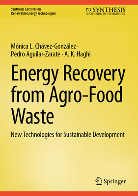 Energy Recovery from Agro-Food Waste: New Techn... 3031890981 Book Cover