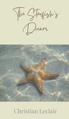 The Starfish's Dream 1805872699 Book Cover